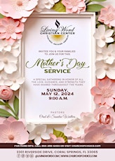 Mother's Day Worship Experience at Living Word Christian Center