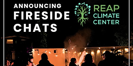 REAP Climate Center Fireside Chats