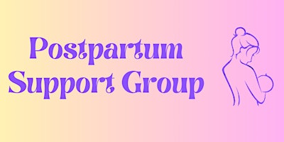 Hauptbild für Postpartum Support Group