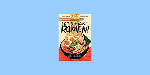 Pdf [download] Let's Make Ramen!: A Comic Book Cookbook By Hugh Amano epub primary image