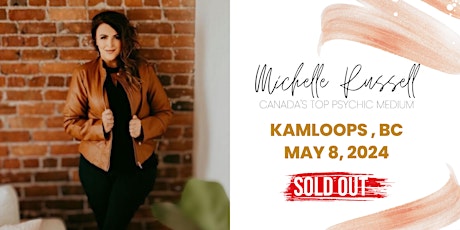 Kamloops, BC - SOLD OUT!