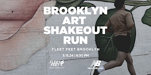 Primaire afbeelding van Brooklyn Art Shakeout Run with Fleet Feet NYC  and New Balance