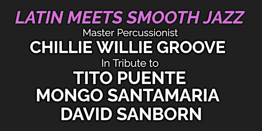 Image principale de Tribute to Tito Puente, Mongo Santamaria & David Sanborn