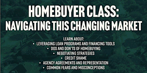 Immagine principale di Homebuyer Class: Navigating This Changing Market 