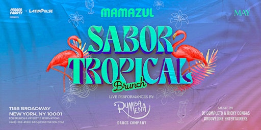 Primaire afbeelding van NYC #1 Tropical Latin Brunch @ Mamazul | Reggaeton Day Party Live Show