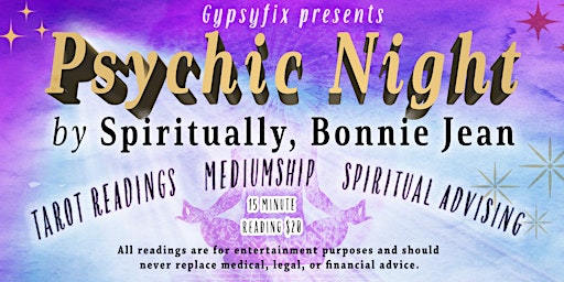 Gypsyfix Presents Psychic Night By Spiritually Bonnie Jean  primärbild