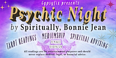 Gypsyfix Presents Psychic Night By Spiritually Bonnie Jean primary image
