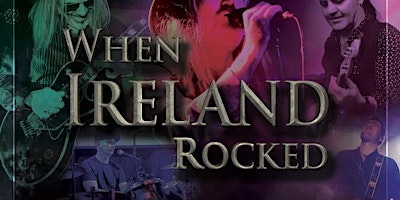Imagem principal do evento 'WHEN IRELAND ROCKED' - Live at The Grand Social Dublin
