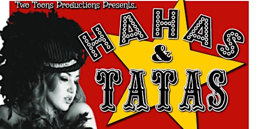 Primaire afbeelding van Haha's & Tata's Burlesque Comedy Revue