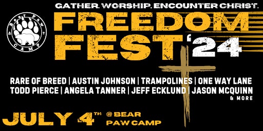 Hauptbild für Freedom Fest 2024: July 4th-5th