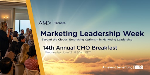 Imagen principal de AMA Toronto -  Marketing Leadership Week 14th Annual CMO Breakfast