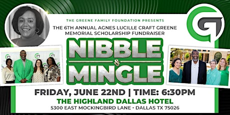 Nibble & Mingle "The Agnes Lucille Craft Greene Scholarship Fundraiser"