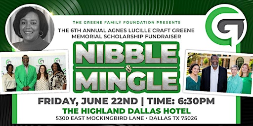 Primaire afbeelding van Nibble & Mingle "The Agnes Lucille Craft Greene Scholarship Fundraiser"