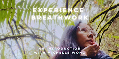 Introduction to Breathwork w/ Michelle Wong