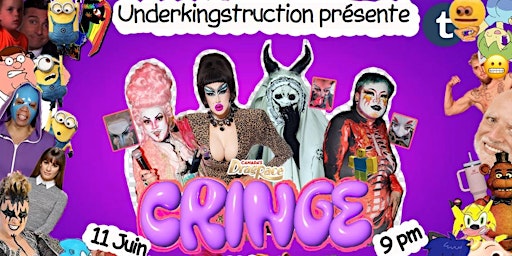 Imagem principal do evento Under Kingstruction: Cringe