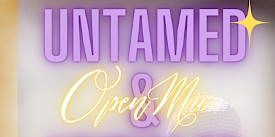 Untamed & Untitled: Open Mic primary image