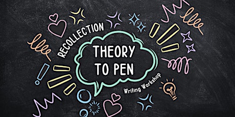 Theory to Pen: Integrating Concepts through Writing Workshops