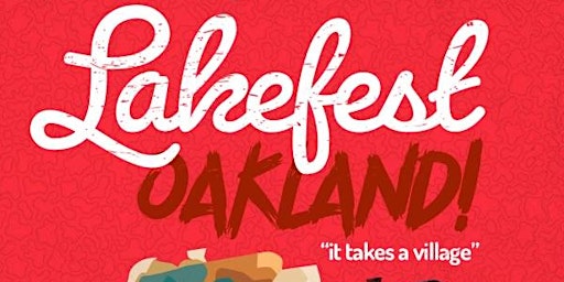 Imagem principal do evento LakeFest Oakland 5th Annual Festival