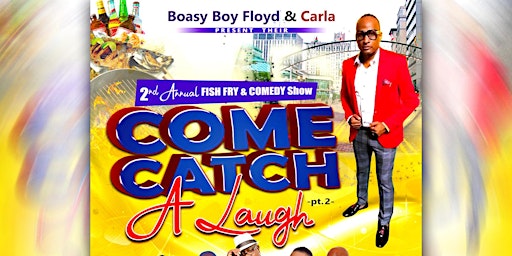 Primaire afbeelding van COME CATCH A  LAUGH WITH BOASY BOY FLOYD