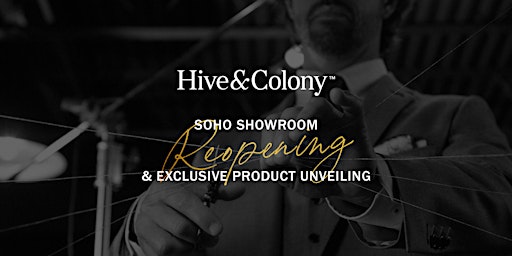 Primaire afbeelding van SoHo Showroom Reopening & Exclusive Product Unveiling