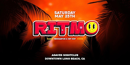 Ritmo: Reggaeton & Hip Hop Party 21+ in downtown Long Beach, CA primary image