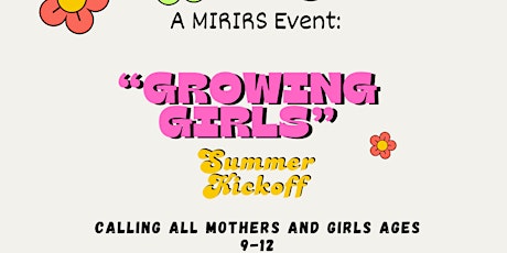 A MIRIRS Event: Growing Girls