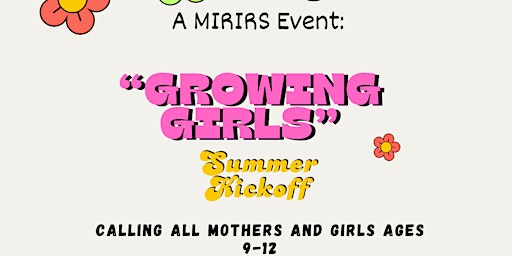 Primaire afbeelding van A MIRIRS Event: Growing Girls