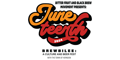 Juneteenth Brewbilee 2024: A Culture and Beer Fest
