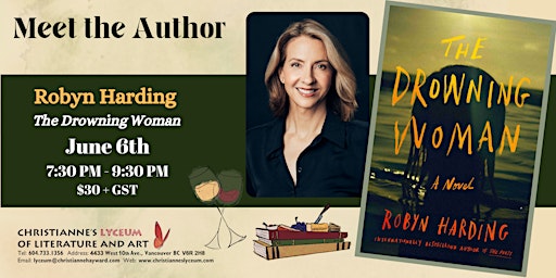 Imagem principal do evento Meet the Author: Robyn Harding - "The Drowning Woman"