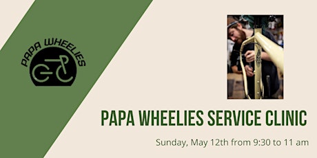 Bike Month Service Clinic @ Papa Wheelies Bike Shop