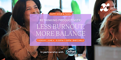 Imagen principal de Happy Hour & Panel - Rethinking Productivity: Less Burnout, More Balance