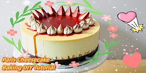 Immagine principale di Cheesecake Baking DIY Tutorial 