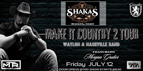 Waylon Nihipali ( Make It Country 2 Tour ) Shakas Bar in Kailua, Oahu