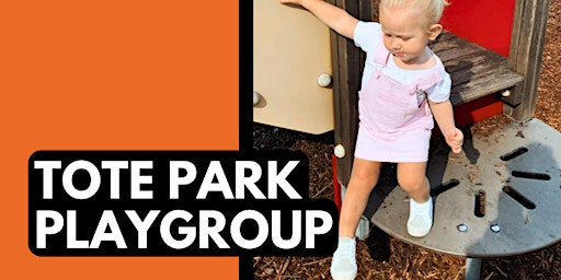 Tote Park (0-5 year olds) Term 2, Week 2 primary image