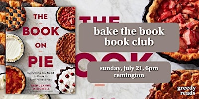Imagem principal do evento Bake the Book July: "The Book on Pie"