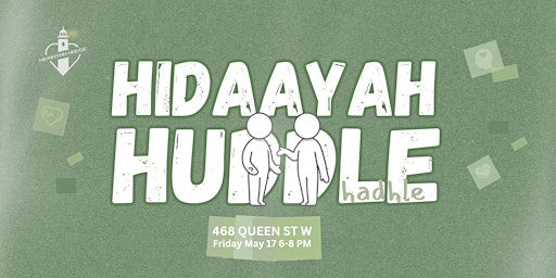 Primaire afbeelding van Hidaayah Huddle Launch Event!