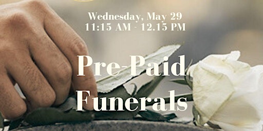 Imagem principal do evento Rights and Considerations for Pre Paid Funerals