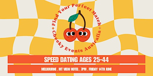 Image principale de Melbourne speed dating for ages 25-44 by Cheeky Events Australia