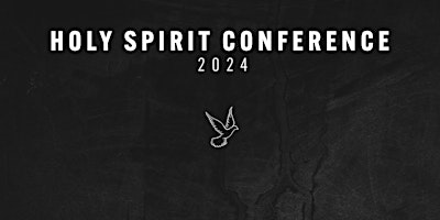 Imagem principal do evento Holy Spirit Conference 2024