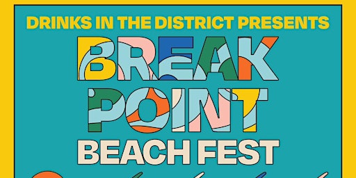 Imagen principal de Break Point: Beach Fest!! July 6th Day Party