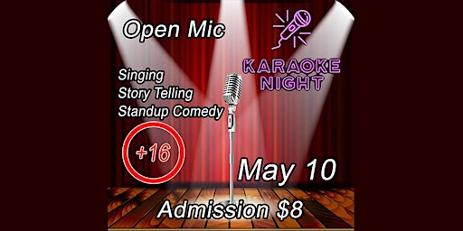 Live music with Open mic and Karaoke May 10 primary image