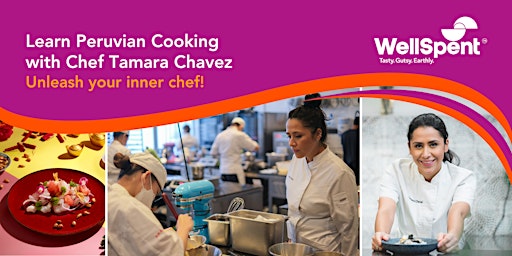 Hauptbild für WellSpent Sunday Luxe: Learn Peruvian Cooking with Chef Tamara Chavez