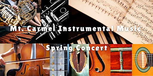 Imagem principal do evento Mt. Carmel Instrumental Spring Concert