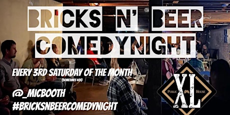 Bricks N Beer Comedy Night