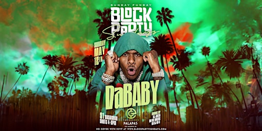Dababy Live @ Block Party Sundays at The Garden primary image