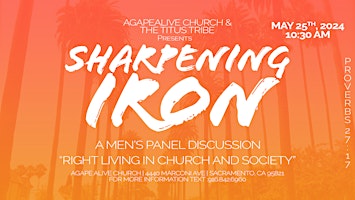 AgapeAlive Church  and The Titus Tribe Present : Sharpening Iron - A Men's Panel primary image