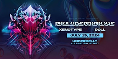 Primaire afbeelding van Phutureprimitive with special guest Xenotype and DOLL -  Jacksonville, FL
