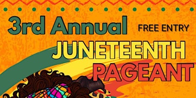 The 3rd annual Juneteenth Pageant primary image