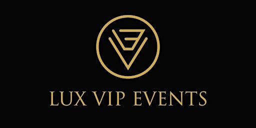 Imagem principal do evento LUX VIP EVENTS & GLOBAL WOMEN EMPOWERMENT GALA EVENT