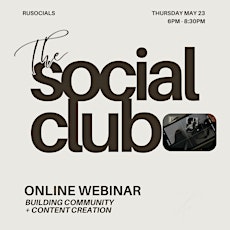 THE SOCIAL CLUB: Crafting Connections Through Content Creation